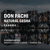 Don Pachi Estate Natural Geisha (Panama)